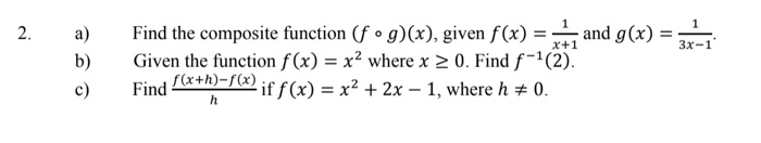 Solved Find the composite function(f。g) (x), given f(x)--and | Chegg.com