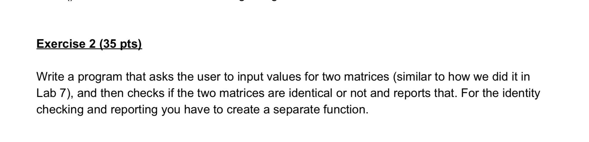 Solved Exercise 2 (35 pts) Write a program that asks the | Chegg.com