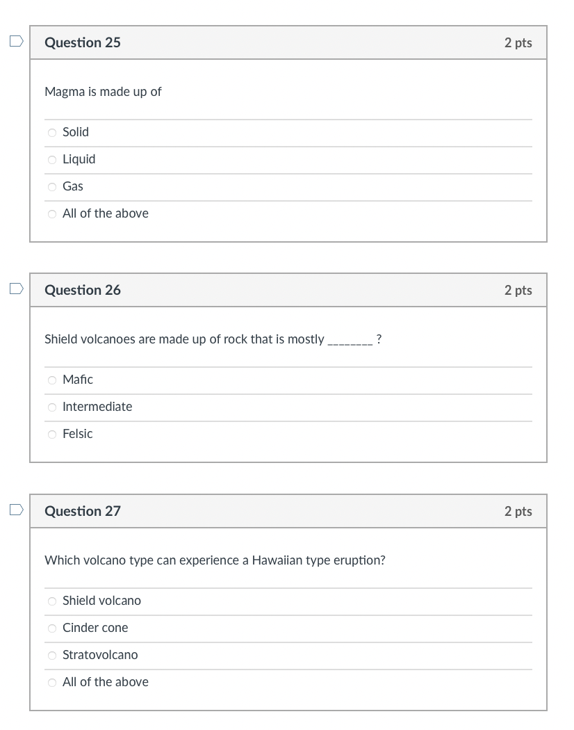 Solved Question 25 2 pts Magma is made up of Solid Liquid | Chegg.com