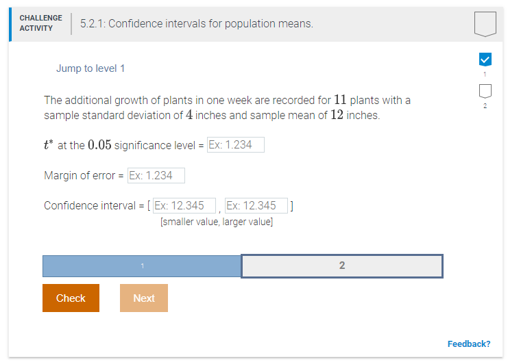 Solved CHALLENGE ACTIVITY 5.2.1: Confidence intervals for | Chegg.com