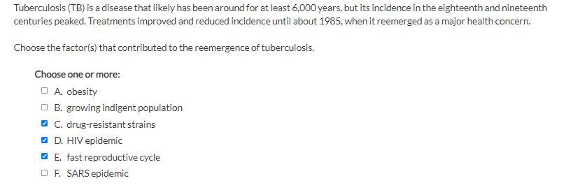 Solved Tuberculosis (TB) is a disease that likely has been | Chegg.com