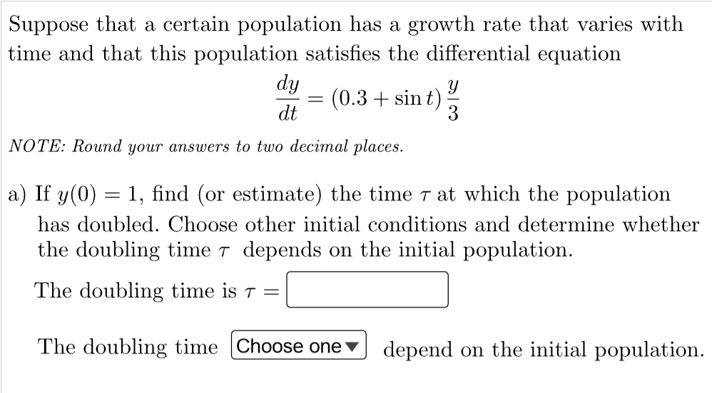 Solved Suppose That A Certain Population Has A Growth Rate | Chegg.com