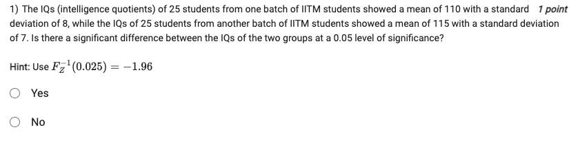 Solved 1) The IQs (intelligence quotients) of 25 students | Chegg.com