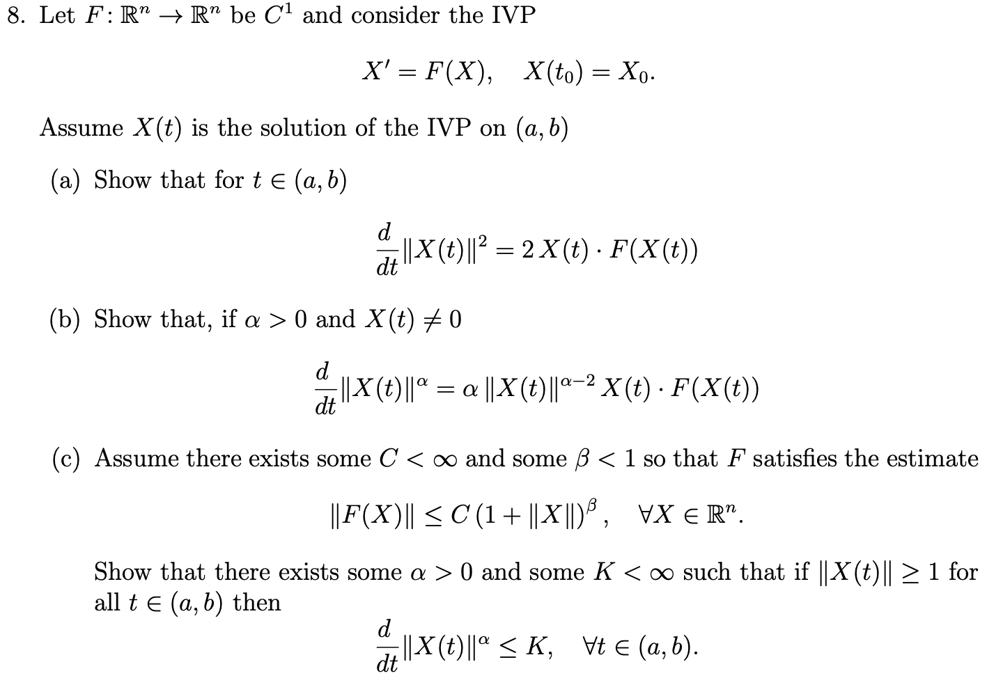 Solved 8 Let F R R Be C1 And Consider The Ivp X F Chegg Com