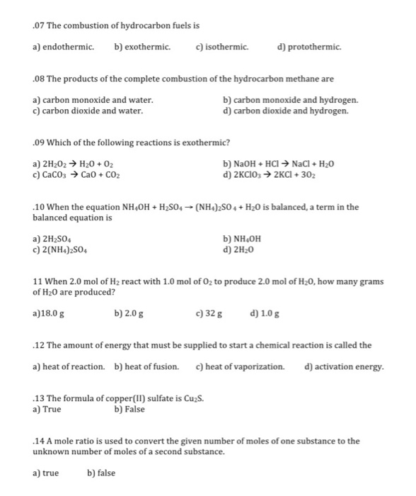 Solved The combustion of hydrocarbon fuels is a)