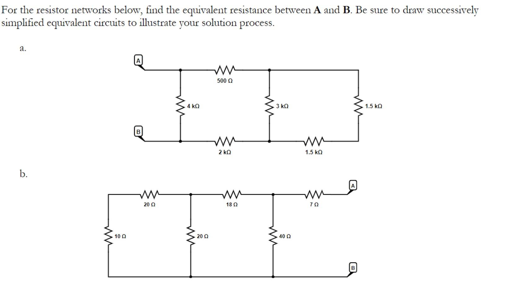 Solved For the resistor networks below, find the equivalent | Chegg.com