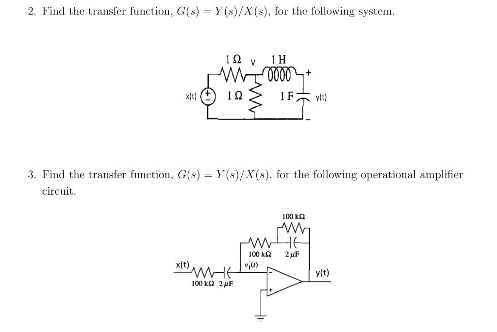 Solved 2. Find the transfer function, G(s)=Y(s)/X(s), for | Chegg.com