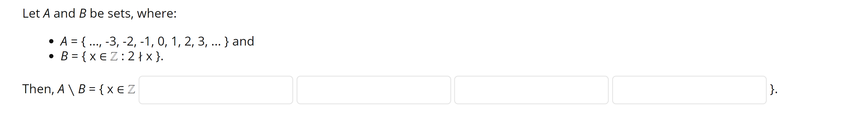 Solved Let A And B Be Sets, Where: • A = { ..., -3, -2,-1,0, | Chegg.com