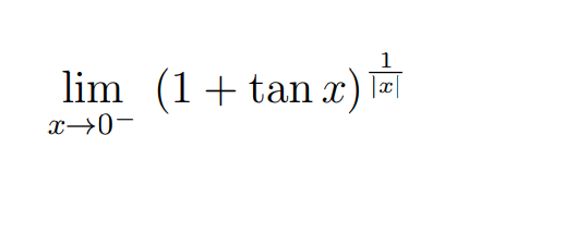 Solved limx→0-(1+tanx)1|x| | Chegg.com