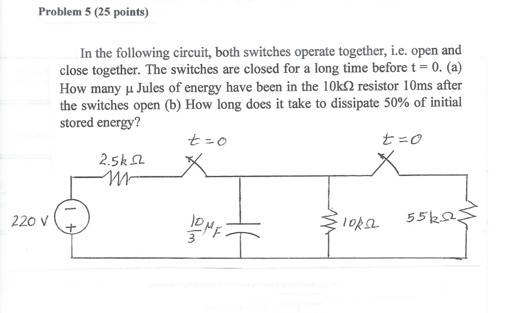 Solved Problem 5 (25 Points) In The Following Circuit, Both | Chegg.com