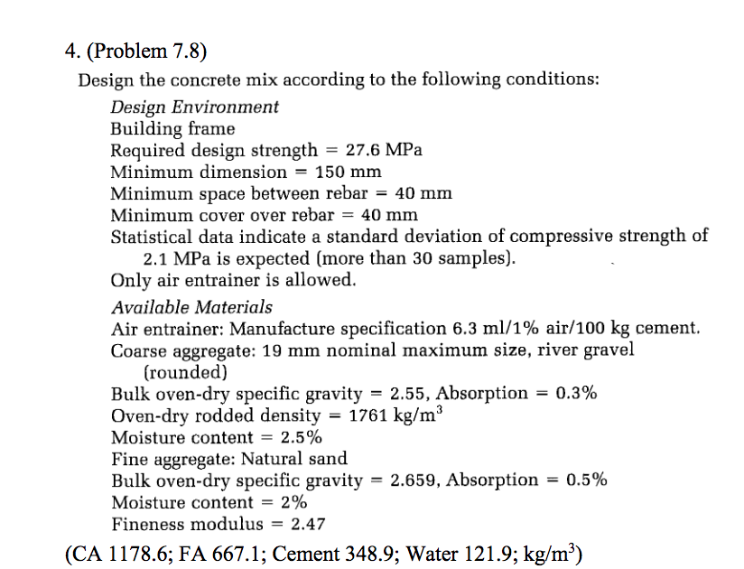 Solved 4. (Problem 7.8) Design the concrete mix according to | Chegg.com
