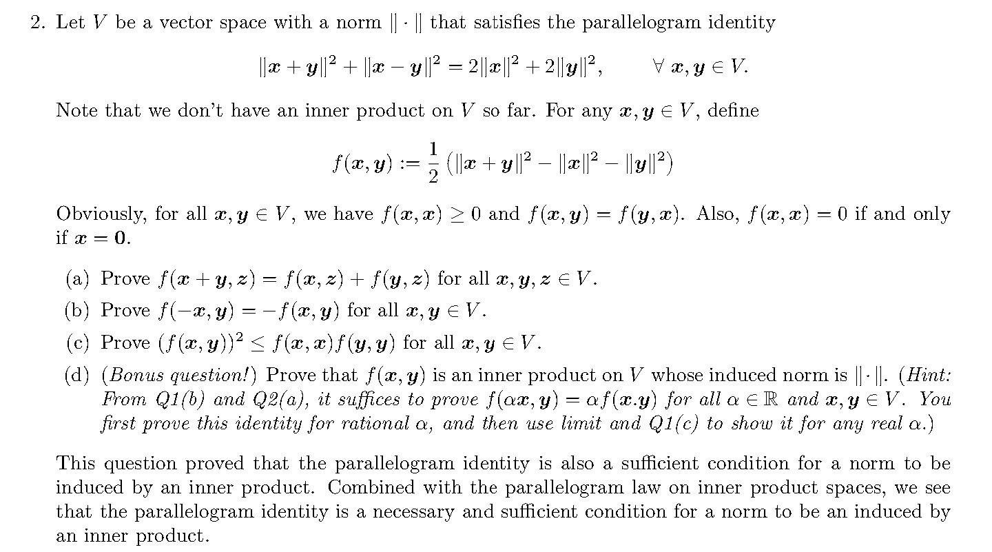 Solved 2 Let V Be A Vector Space With A Norm That Chegg Com