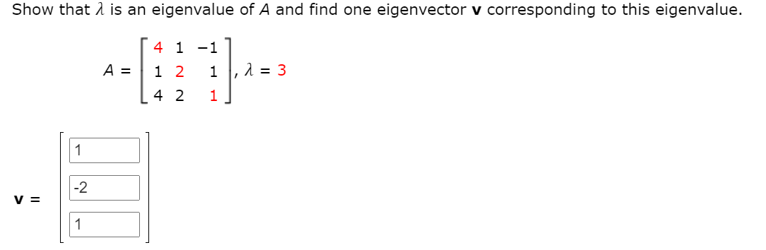 Solved Show that 𝜆 is an eigenvalue of A and find | Chegg.com