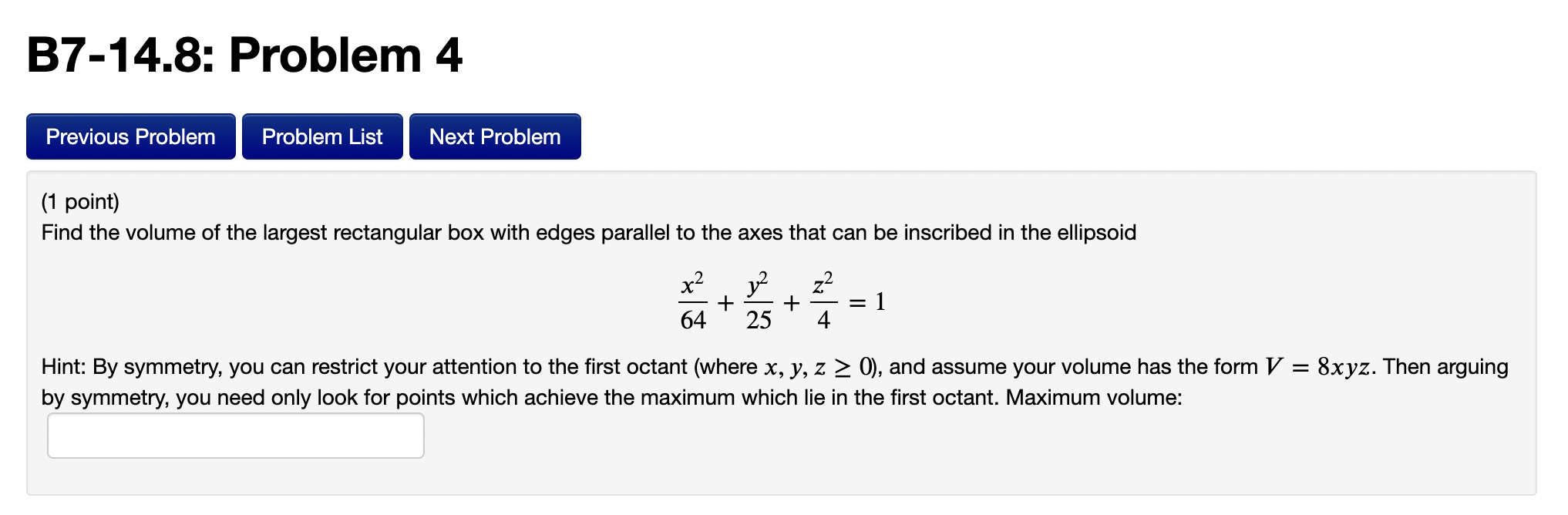 Solved Find The Volume Of The Largest Rectangular Box With Chegg Com