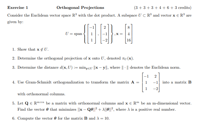 Solved Exercise 1 Orthogonal Projections (3+3+3+4+6+3 | Chegg.com