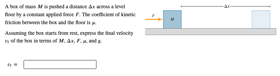 Solved A Box Of Mass M Is Pushed A Distance Ax Across A L Chegg Com