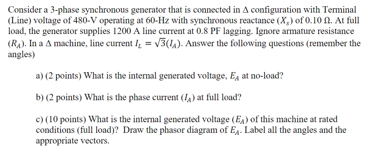 Solved Consider a 3-phase synchronous generator that is | Chegg.com