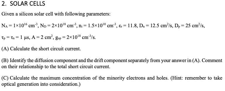 Given a silicon solar cell with following parameters: | Chegg.com