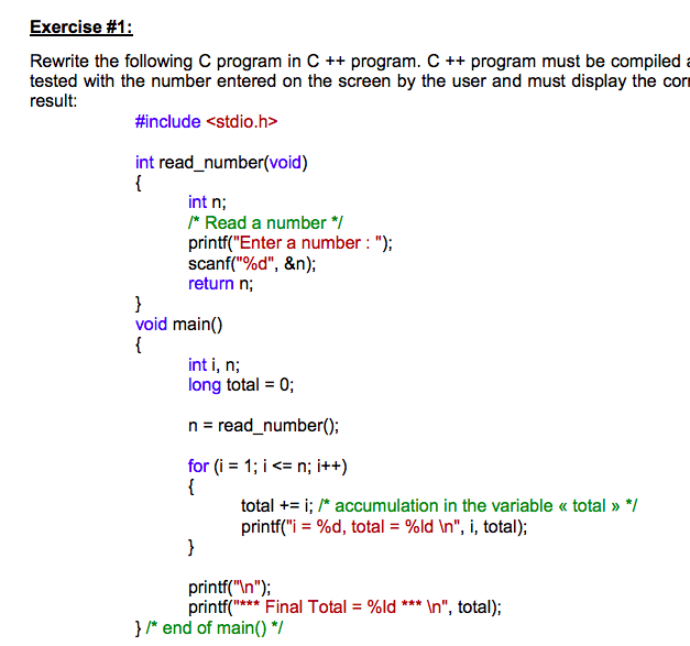 Solved Exercise 1 Rewrite The Following C Program In C Chegg Com