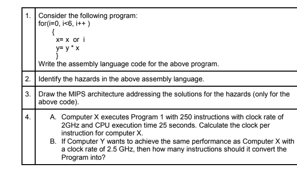 Solved 1. Consider the following program: for(i=0,i