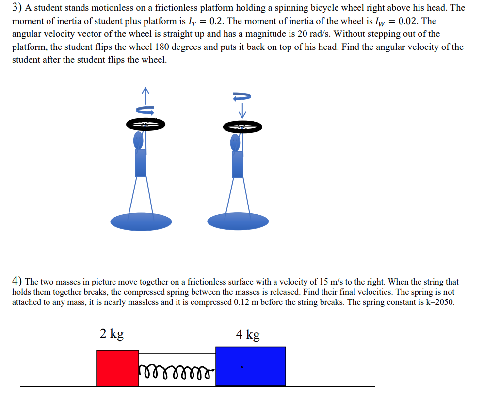 Solved 3) A student stands motionless on a frictionless