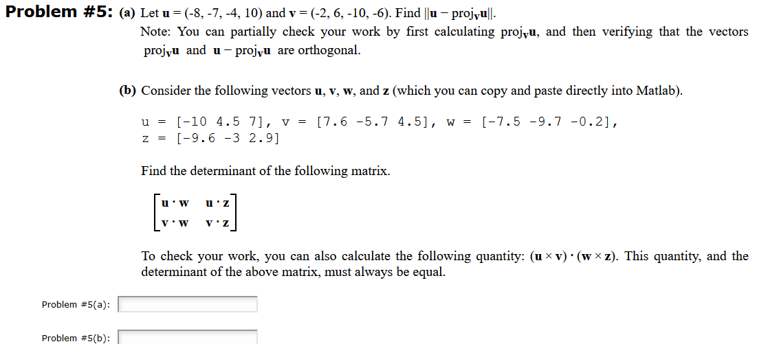 Solved Problem #5: (a) Let U =(-8, -7, -4, 10) And V= (-2, | Chegg.com