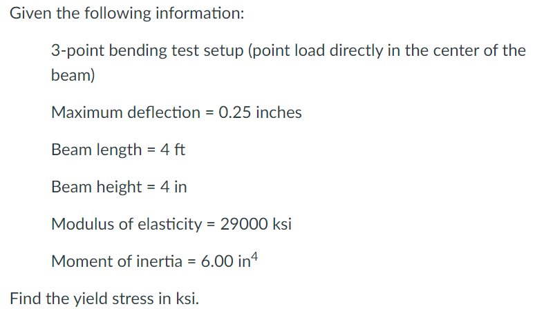 Solved Given the following information: 3-point bending test | Chegg.com