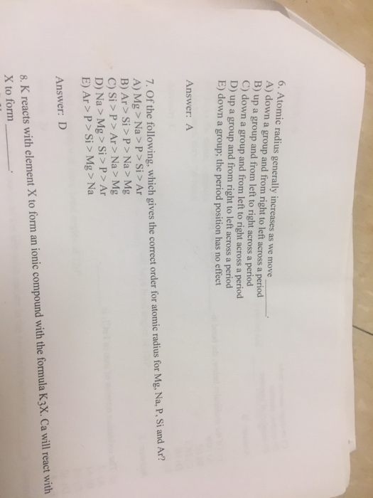 Solved 6. Atomic radius generally increases as we move A) | Chegg.com