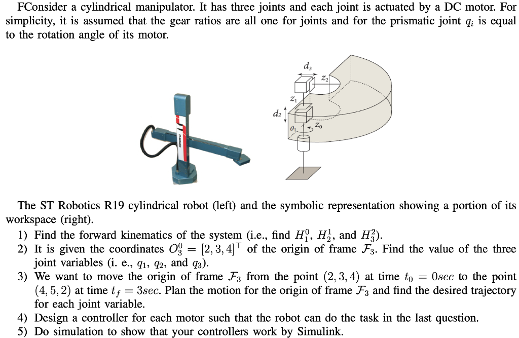 Solved FConsider a cylindrical manipulator. It has three