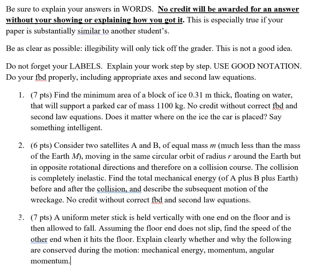 Solved Be sure to explain your answers in WORDS. No credit | Chegg.com