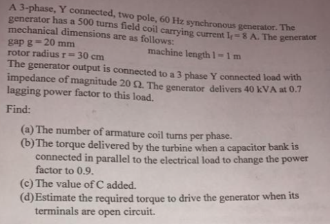 Solved A 3-phase, y connected, two pole, 60 Hz synchronous | Chegg.com
