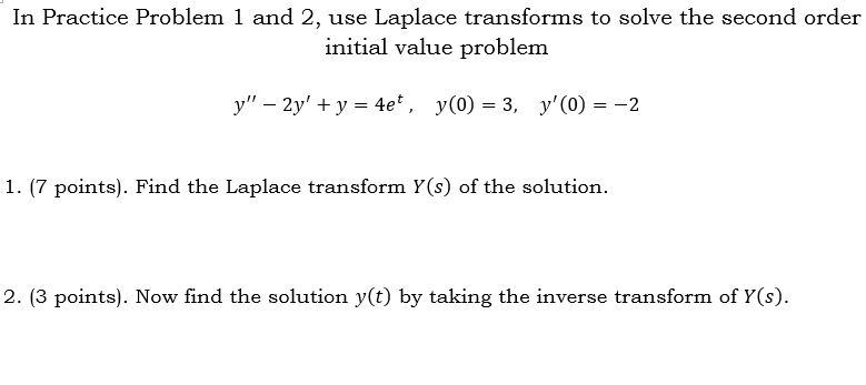 Solved In Practice Problem 1 and 2, use Laplace transforms | Chegg.com