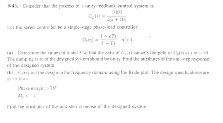 9-43. Consider That The Process Of A Unity-feedback 