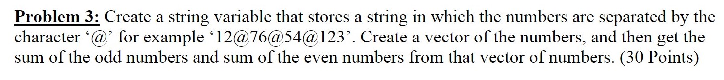 Solved Problem 3: In MatLab create a string variable that | Chegg.com