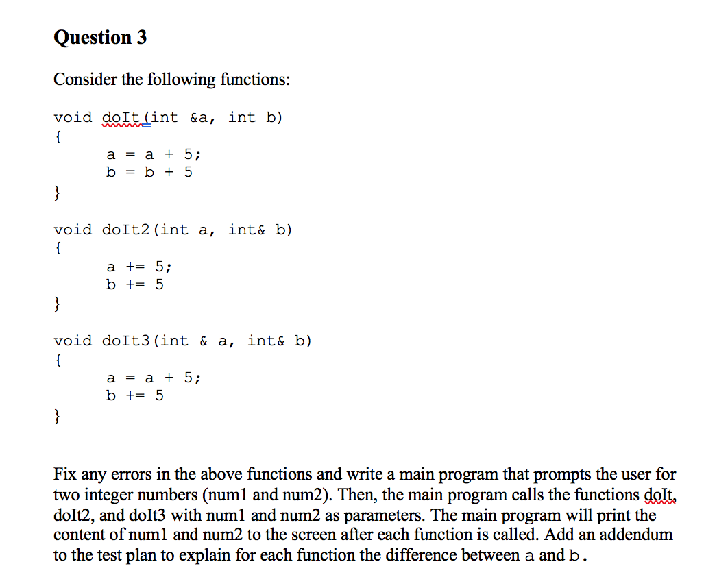 Solved Question 3 Consider the following functions: void | Chegg.com