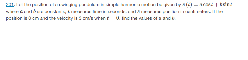 Solved 201. Let The Position Of A Swinging Pendulum In | Chegg.com