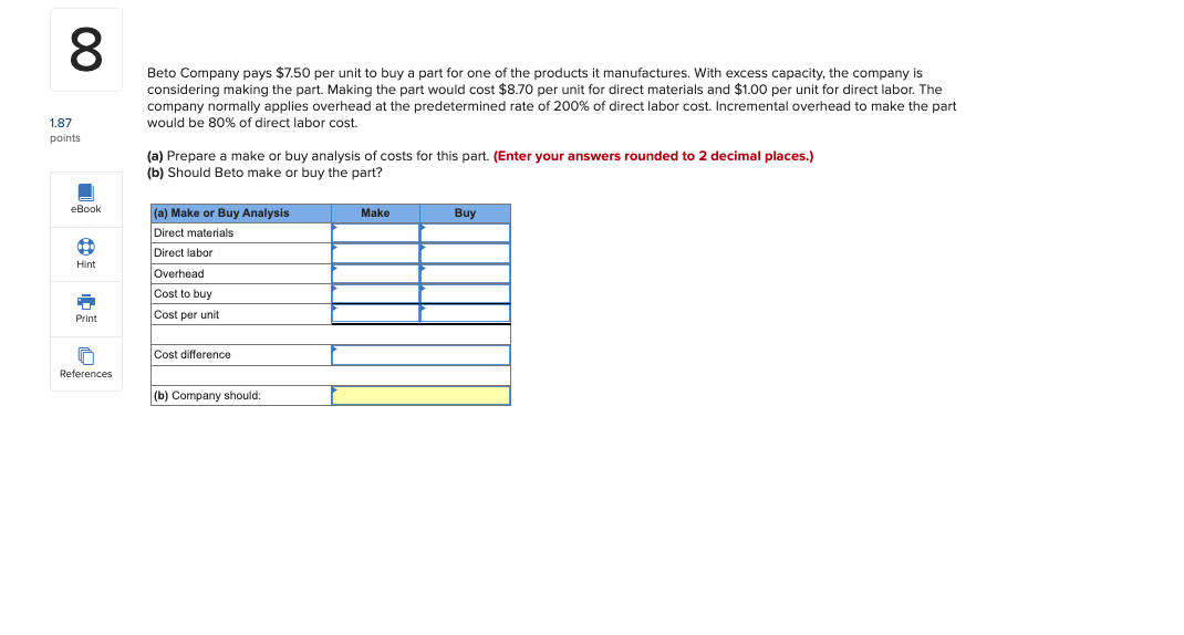Solved Beto Company Pays $7.50 Per Unit To Buy A Part For | Chegg.com