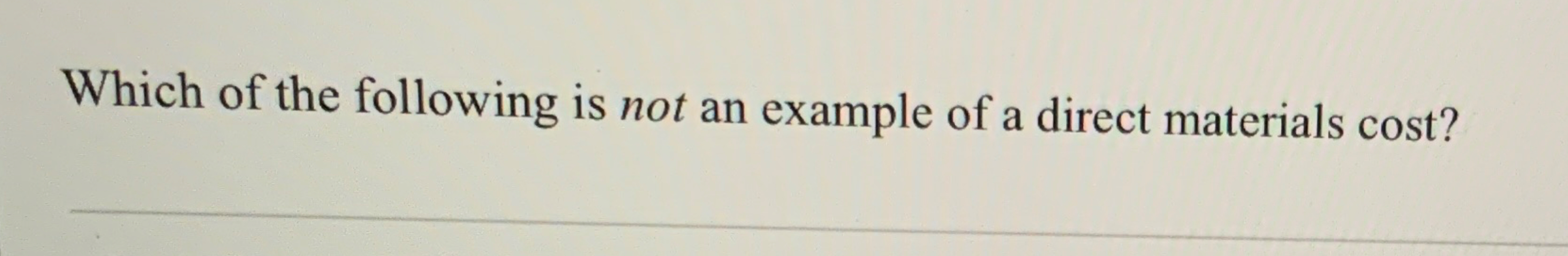 Solved Which of the following is not an example of a direct | Chegg.com