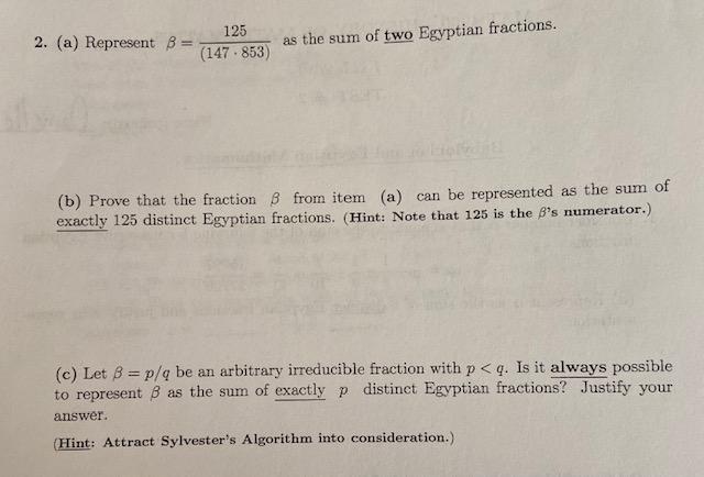Solved 125 2. (a) Represent B = (147.853) as the sum of two | Chegg.com