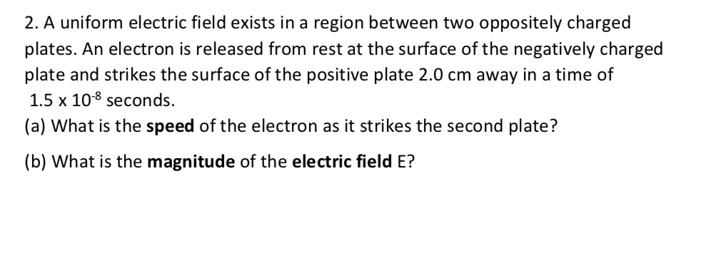 Solved 2. A uniform electric field exists in a region | Chegg.com