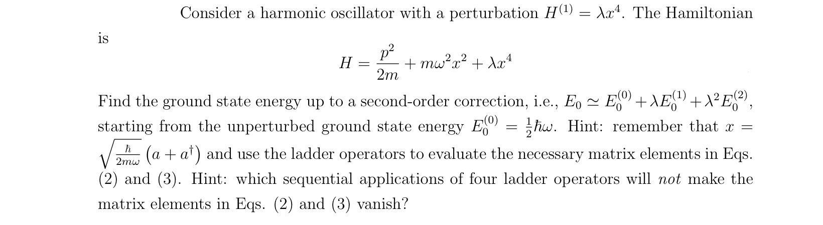 Solved Consider a harmonic oscillator with a perturbation | Chegg.com