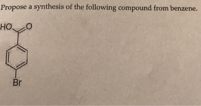 Solved Propose a synthesis of the following compound from | Chegg.com