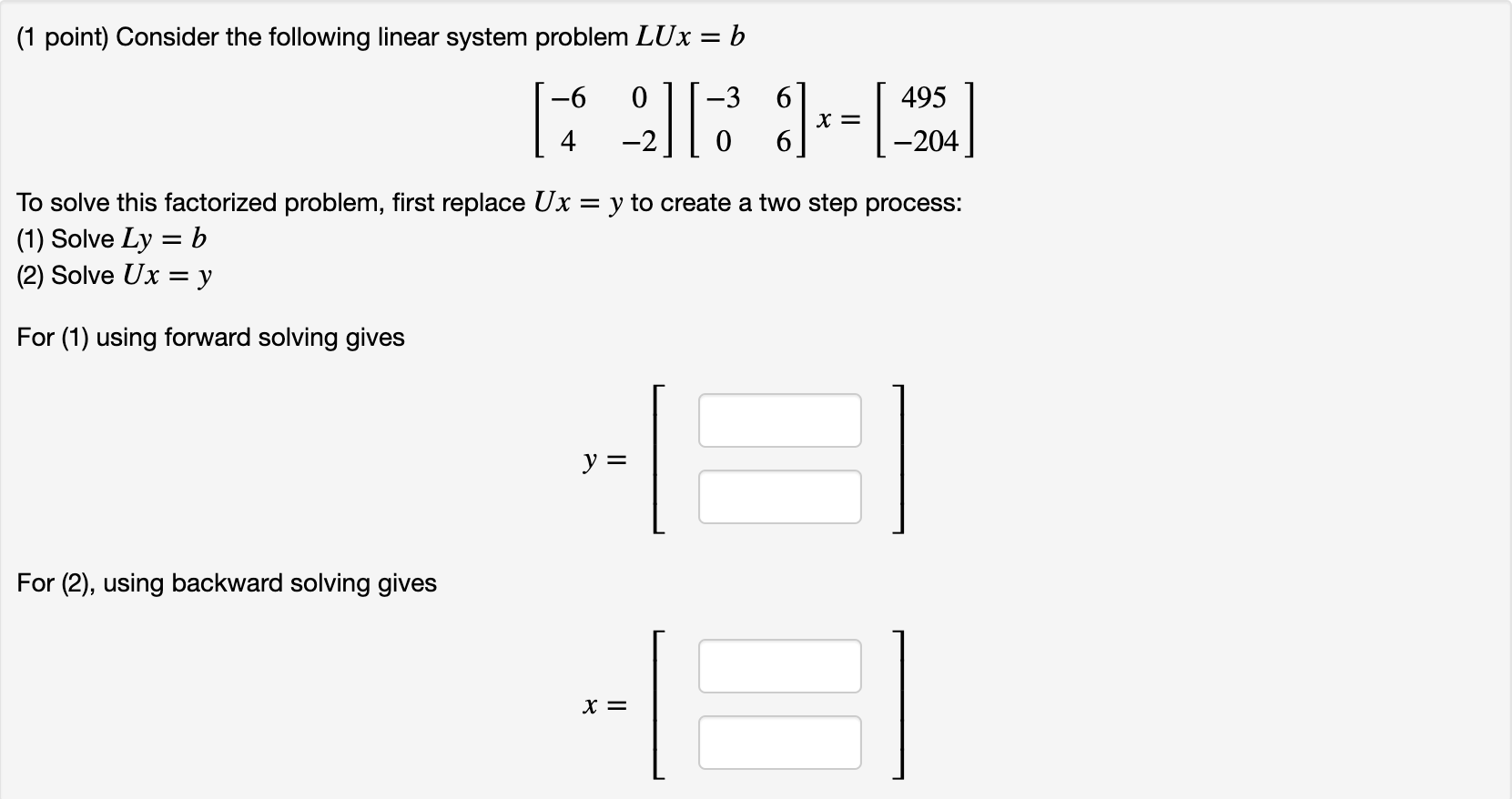 Solved (1 Point) Consider The Following Linear System | Chegg.com