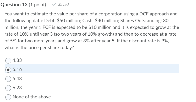 Solved Question 13 (1 point) Saved You want to estimate | Chegg.com