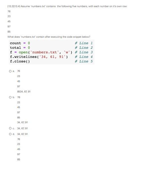 Solved [13.2][13.4] Assume 'numbers.bxt' contains the | Chegg.com