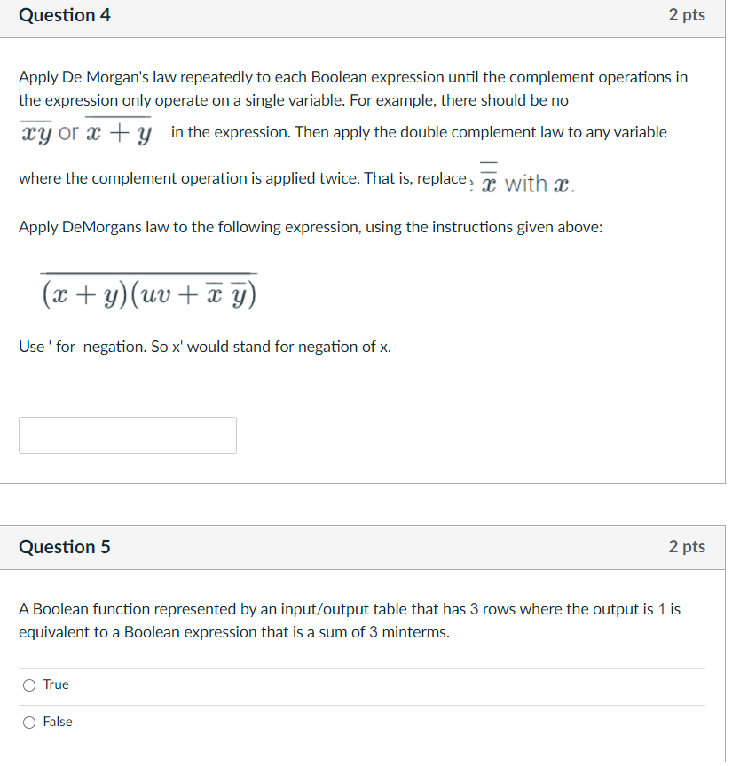 Solved Question 4 2 pts Apply De Morgan's law repeatedly to | Chegg.com