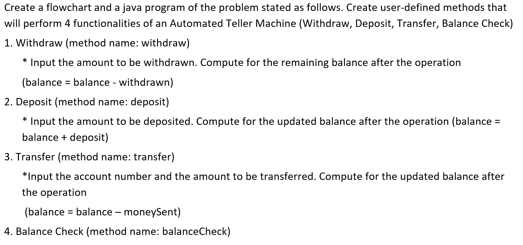 Solved = Create a flowchart and a java program of the | Chegg.com