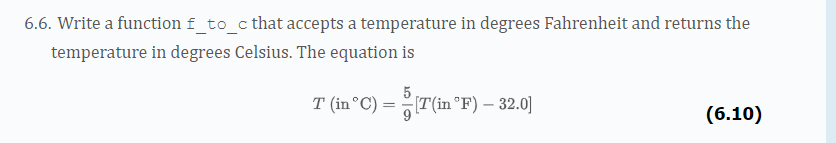 Solved 6.6. Write a function f_to_c that accepts a | Chegg.com
