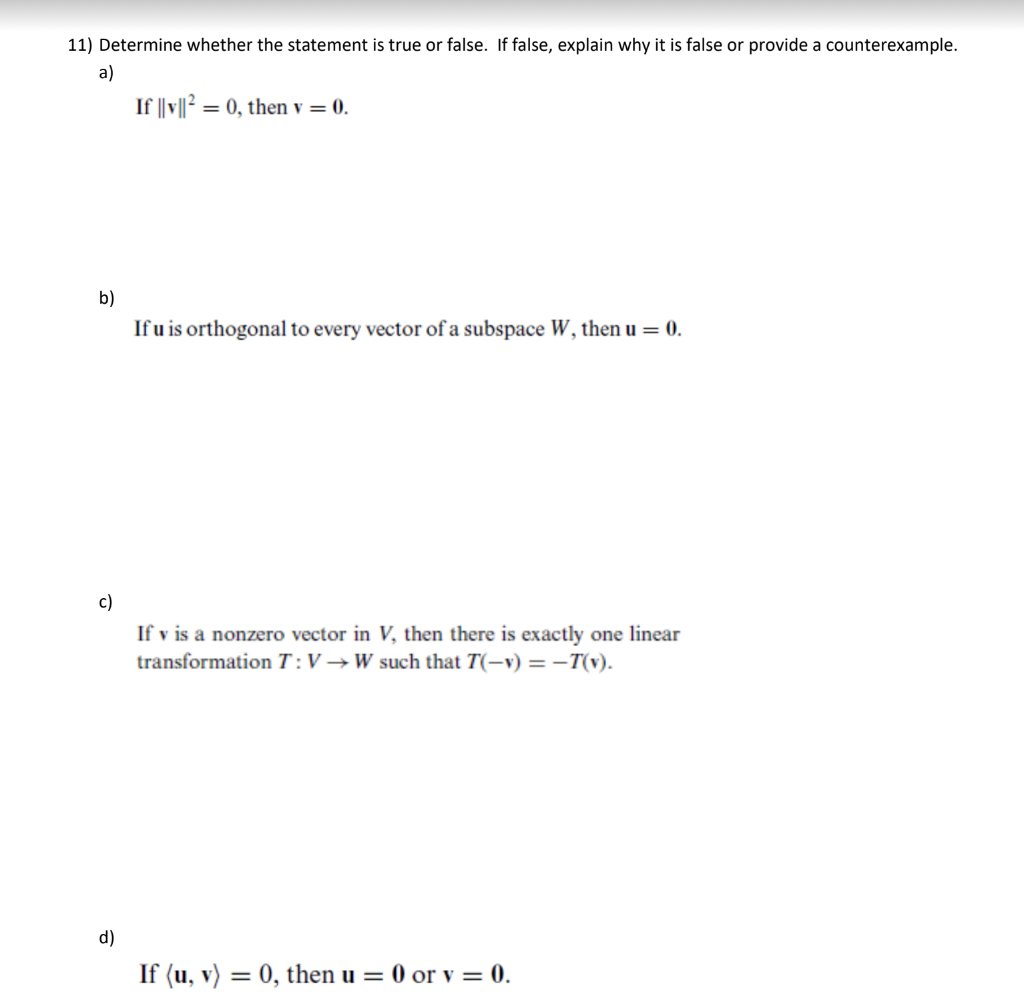 Solved 11) Determine whether the statement is true or false. | Chegg.com