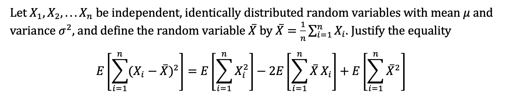 Solved Let X1,X2,…Xn be independent, identically distributed | Chegg.com